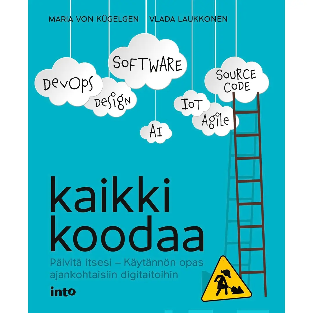 Kügelgen, Kaikki koodaa - Päivitä itsesi - Käytännön opas ajankohtaisiin digitaitoihin