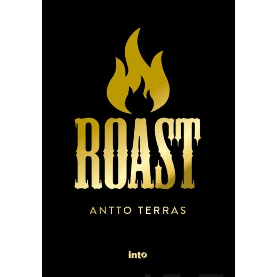 Terras, Roast - Suomen starat kaikilla mausteilla