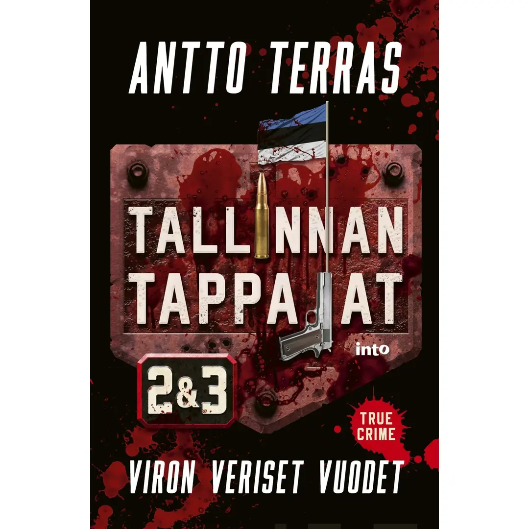 Terras, Tallinnan tappajat 2 & 3 - Viron veriset vuodet