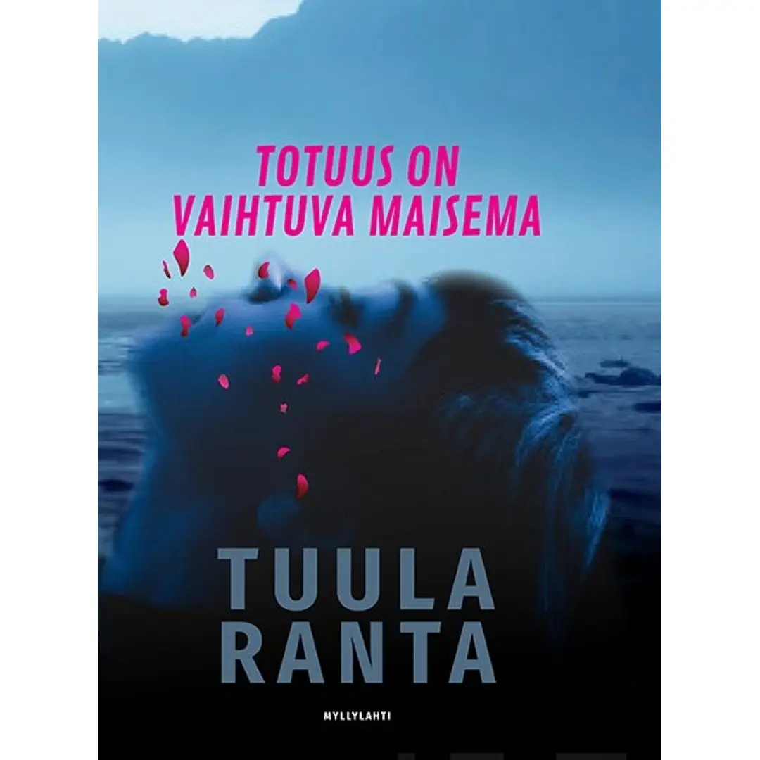 Ranta, Totuus on vaihtuva maisema - Rikosromaani