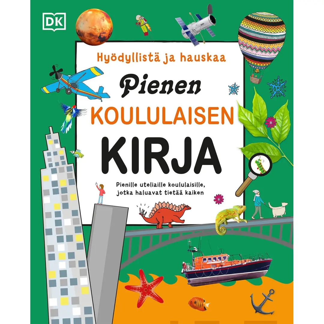 Pienen koululaisen kirja - Hyödyllistä ja hauskaa