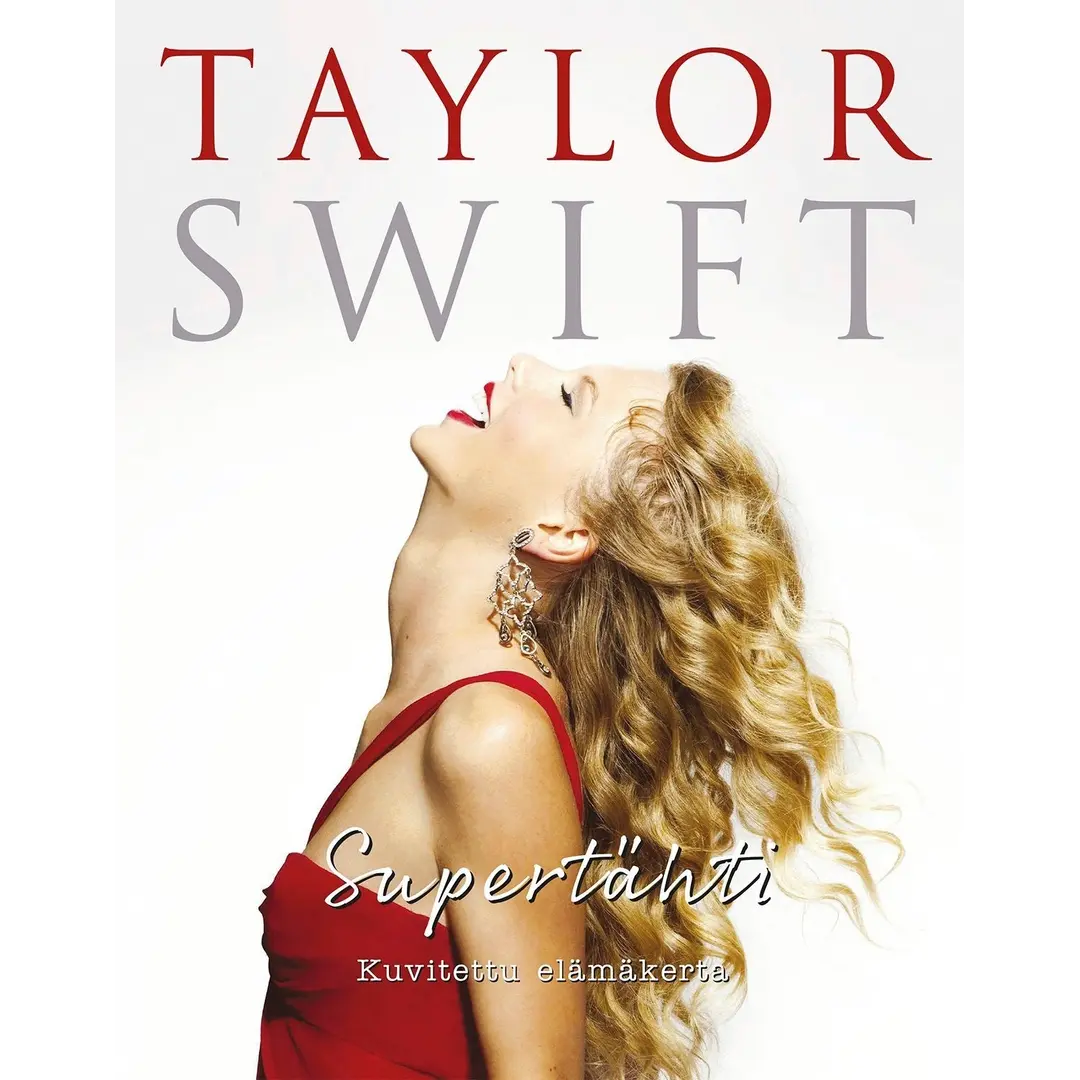 McHugh, Taylor Swift - Supertähti - Kuvitettu elämäkerta