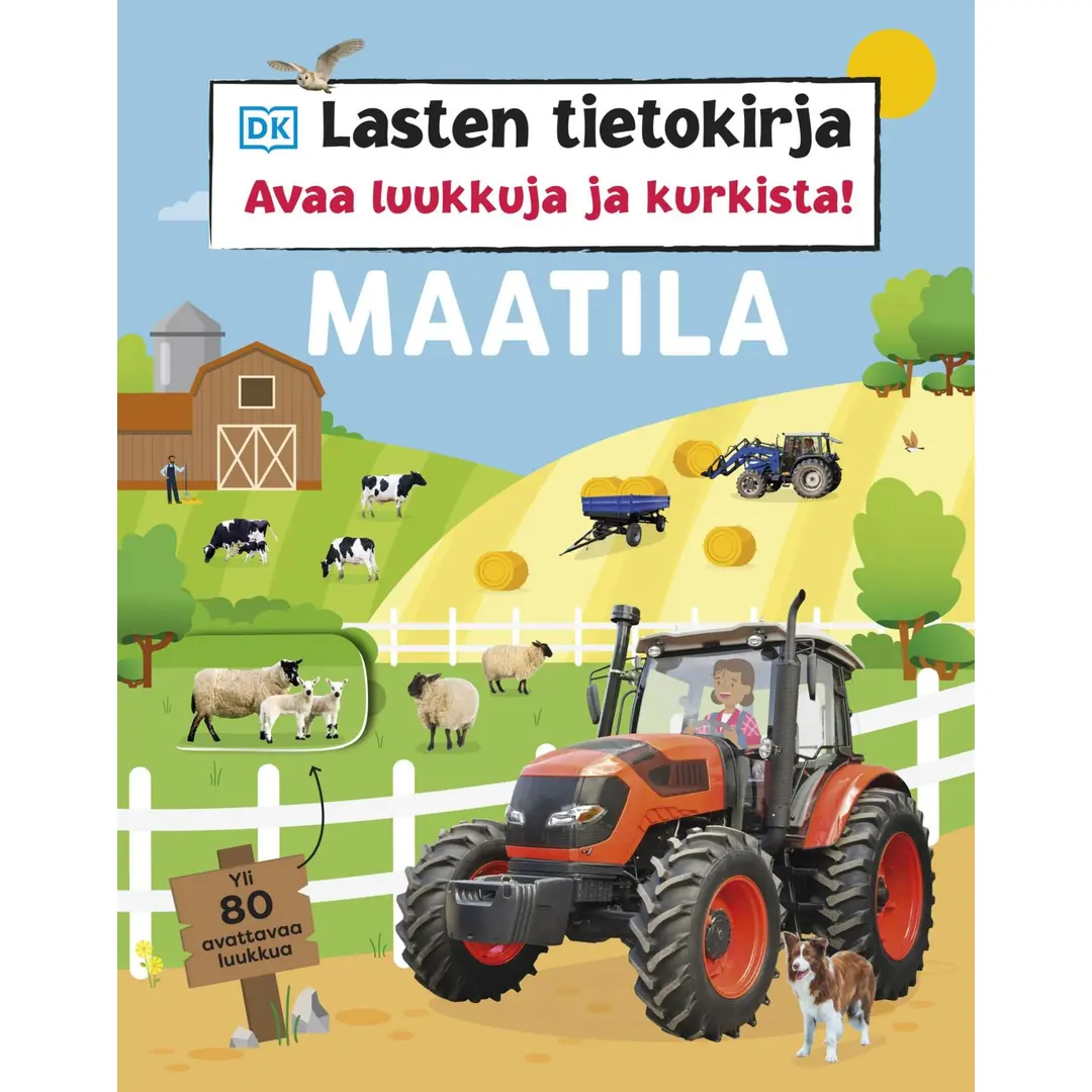 Lasten tietokirja - Maatila - Avaa luukkuja ja kurkista!