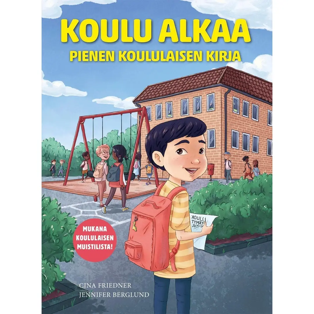 Friedner, Koulu alkaa - Pienen koululaisen kirja - Mukana koululaisen muistilista