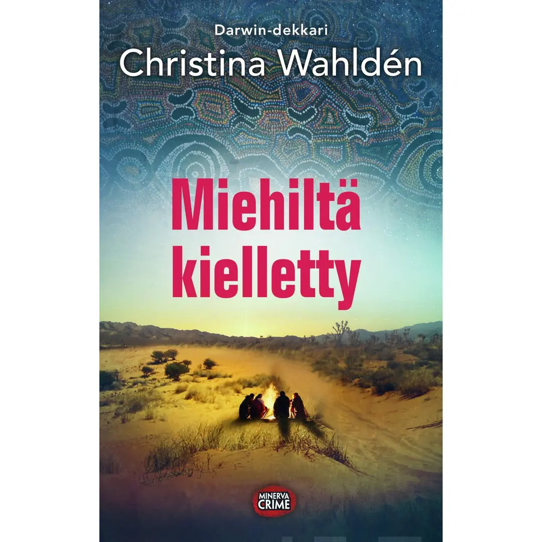 Wahldén, Miehiltä kielletty