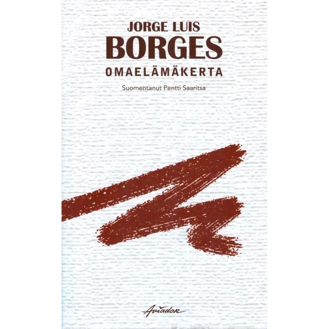 Borges, Omaelämäkerta 1899-1970
