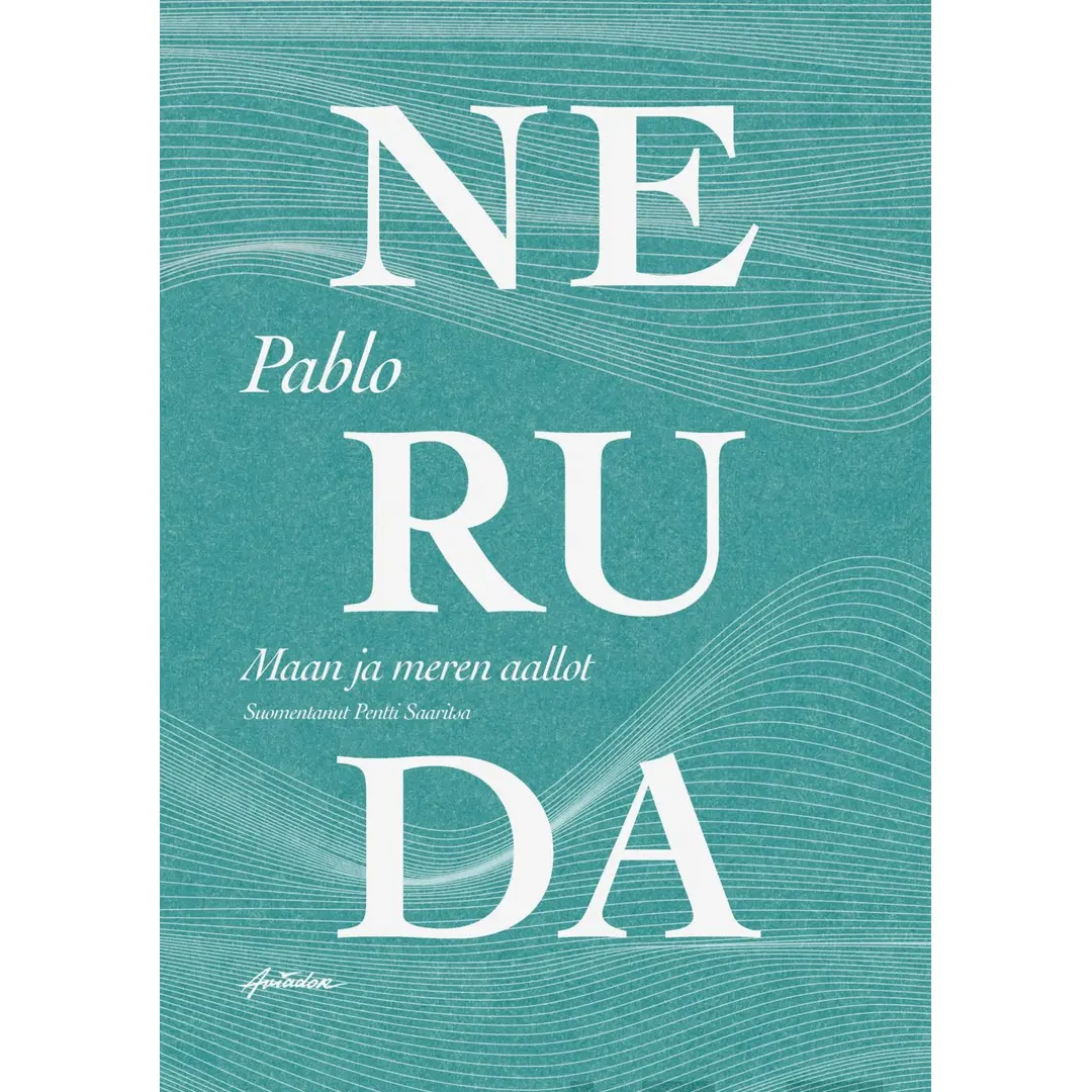 Neruda, Maan ja meren aallot