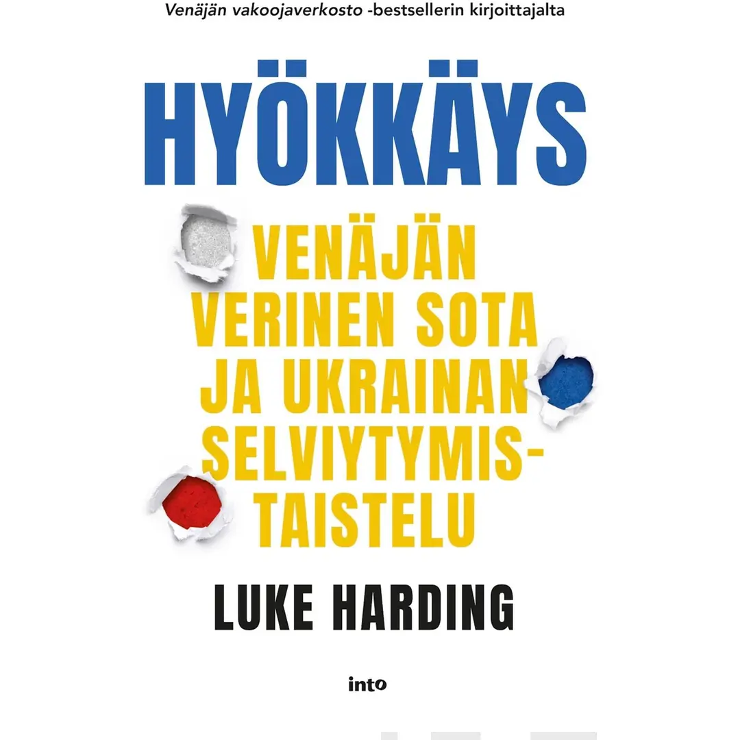 Harding, Hyökkäys - Venäjän verinen sota ja Ukrainan selviytymistaistelu