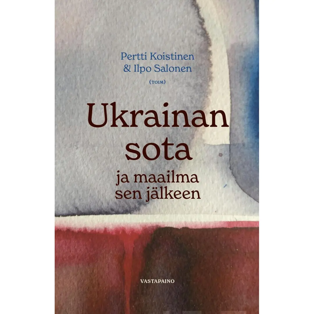 Ukrainan sota ja maailma sen jälkeen - Sota, rikos ja sovitus