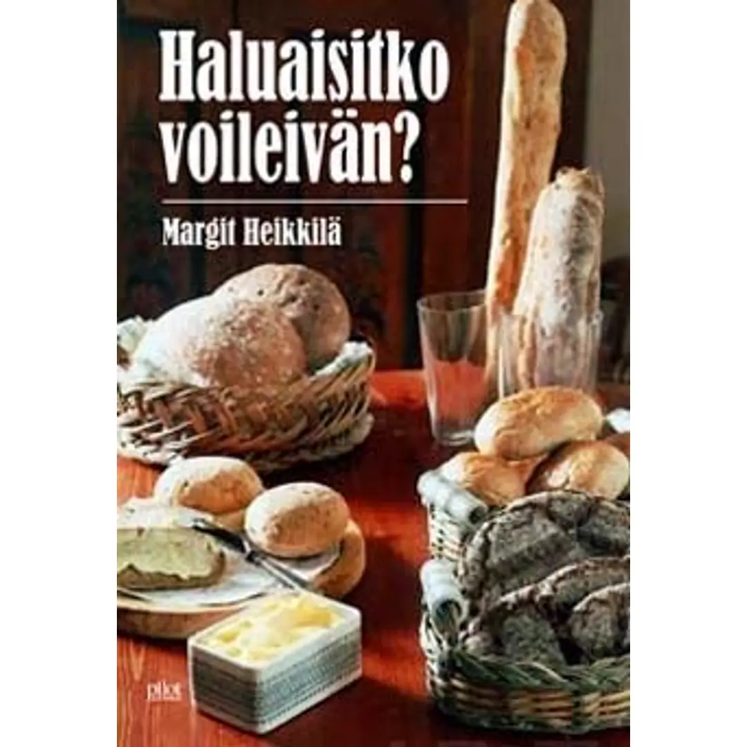 Heikkilä, Haluaisitko voileivän? - ruokakirja