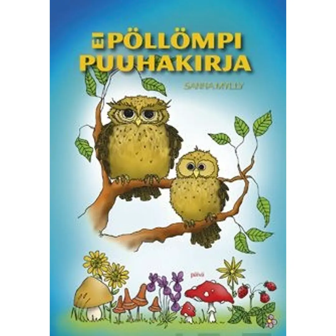 Mylly, Ei pöllömpi puuhakirja