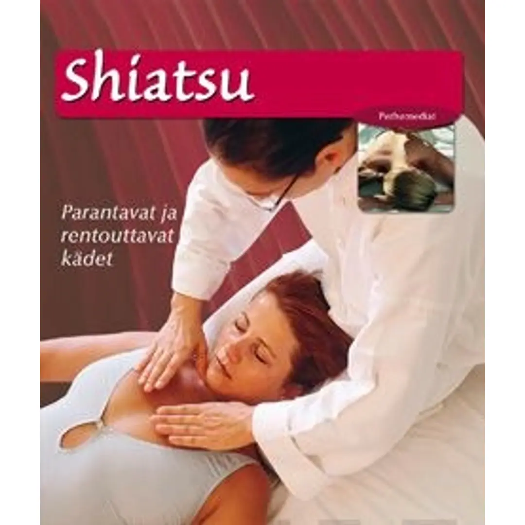 Bini, Shiatsu - hoitavat ja rentouttavat kädet