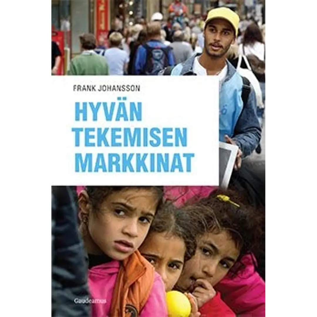 Johansson, Hyvän tekemisen markkinat