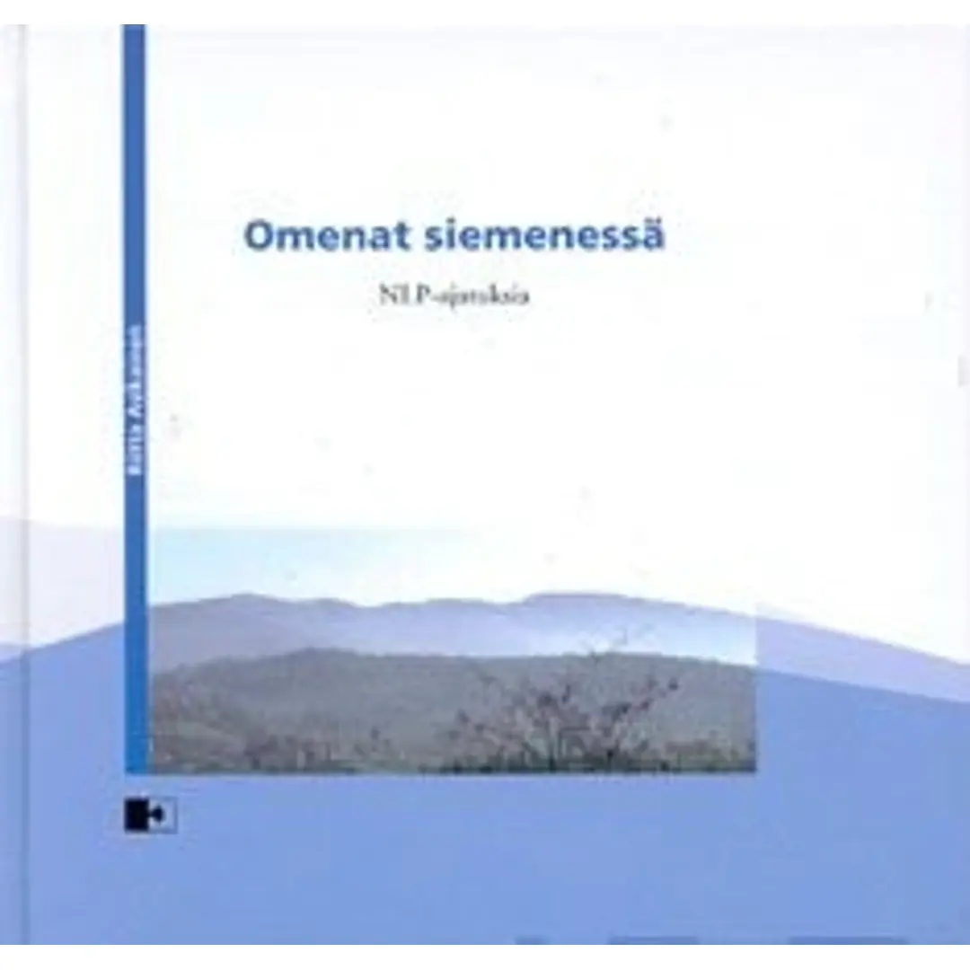 Asikainen, Omenat siemenessä - NLP-ajatuksia