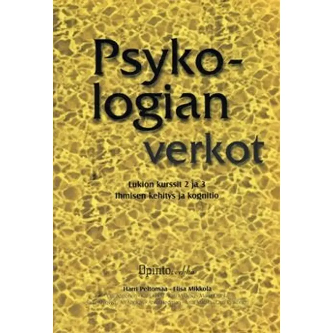 Psykologian verkot - lukion kurssit 2 ja 3 : ihmisen kehitys ja kognitio