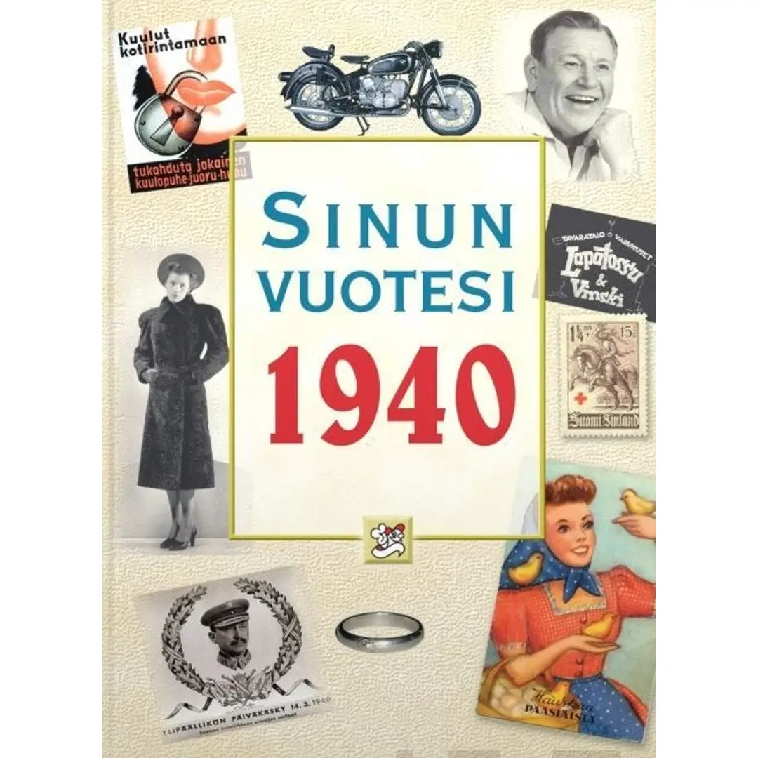 Töytäri, Sinun vuotesi 1940