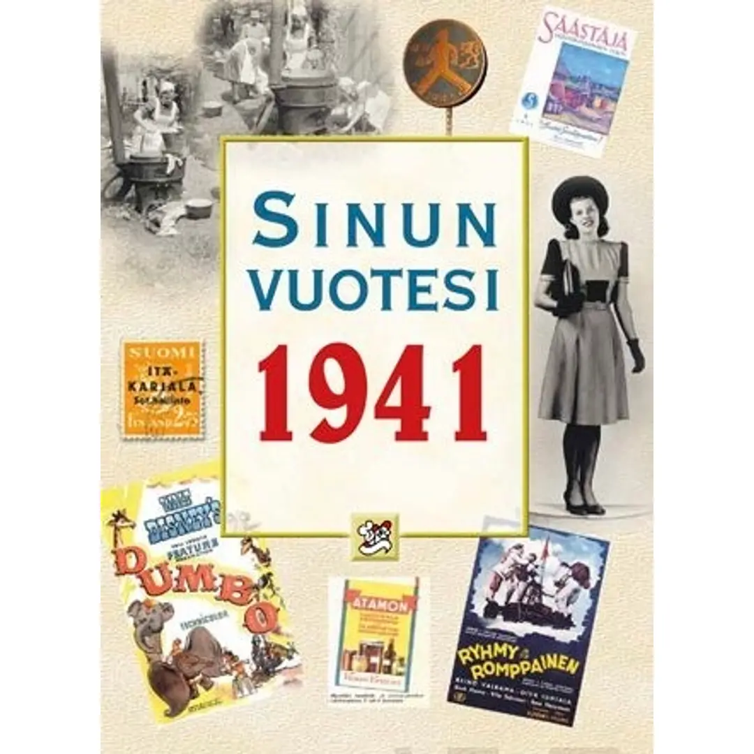 Töytäri, Sinun vuotesi 1941