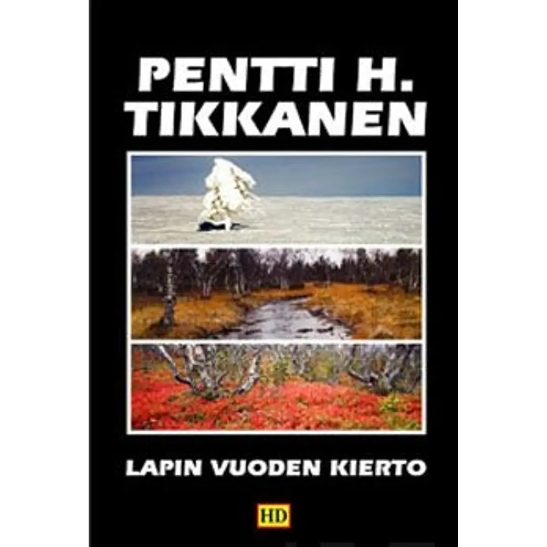 Tikkanen, Lapin vuoden kierto - perukkalaisen ajatuksia 1980-luvulla