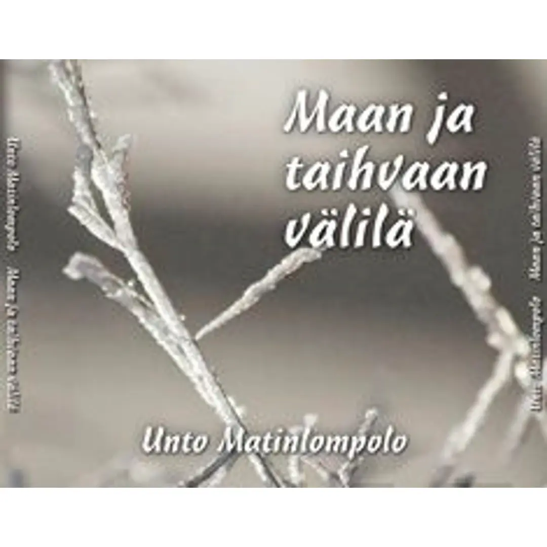 Matinlompolo, Maan ja taihvaan välilä (cd)