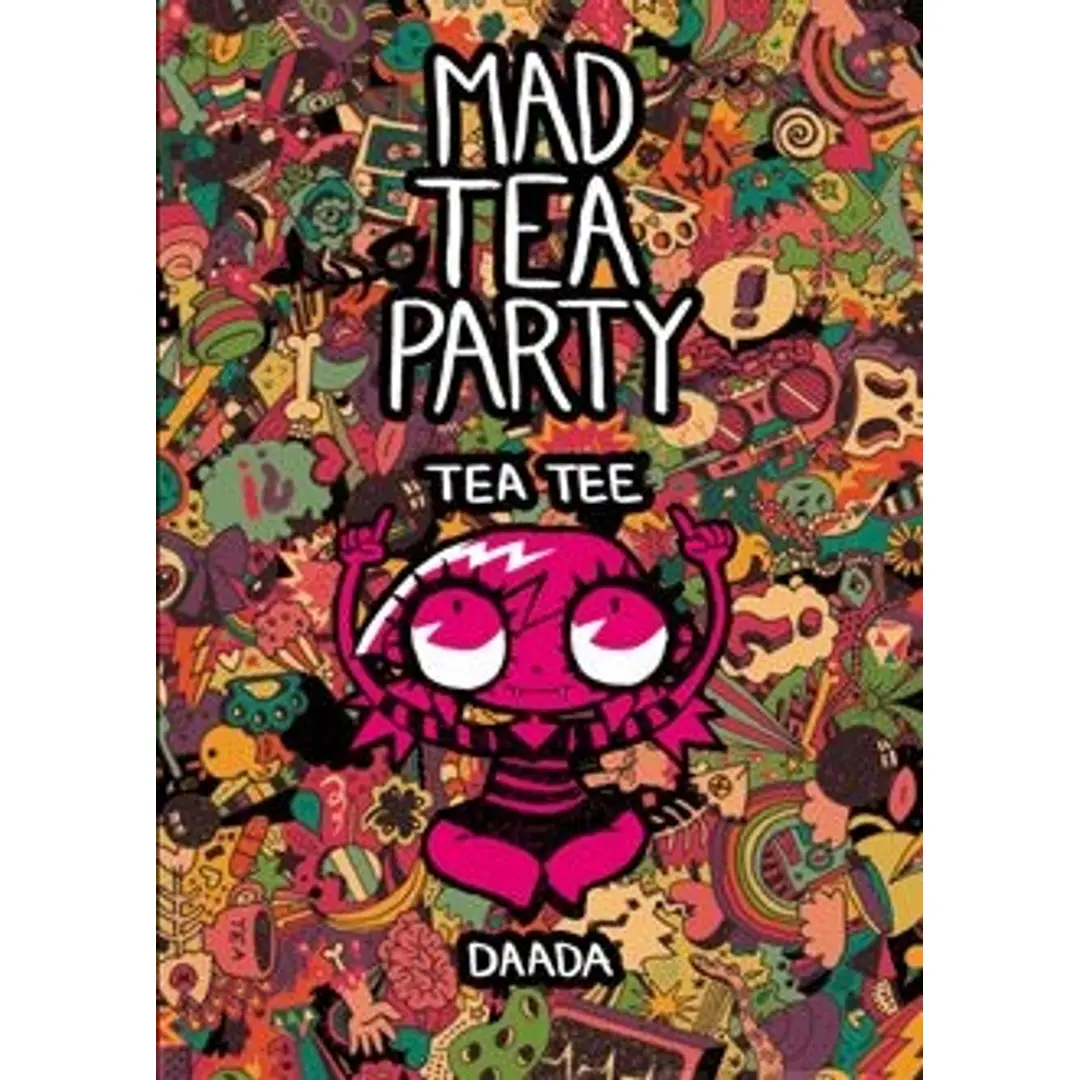 Tauriainen, Mad Tea Party