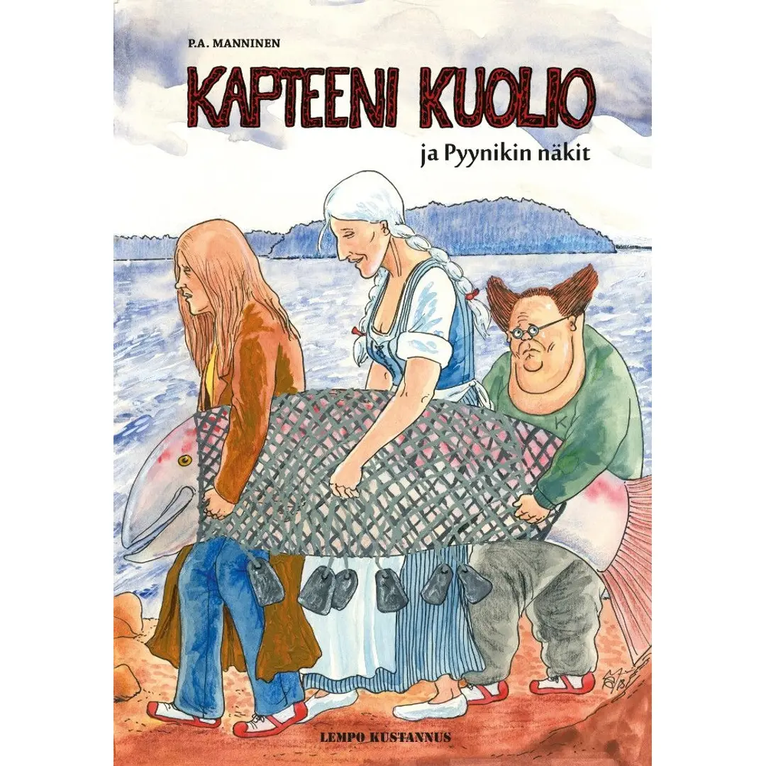 Manninen, Kapteeni Kuolio ja Pyynikin näkit