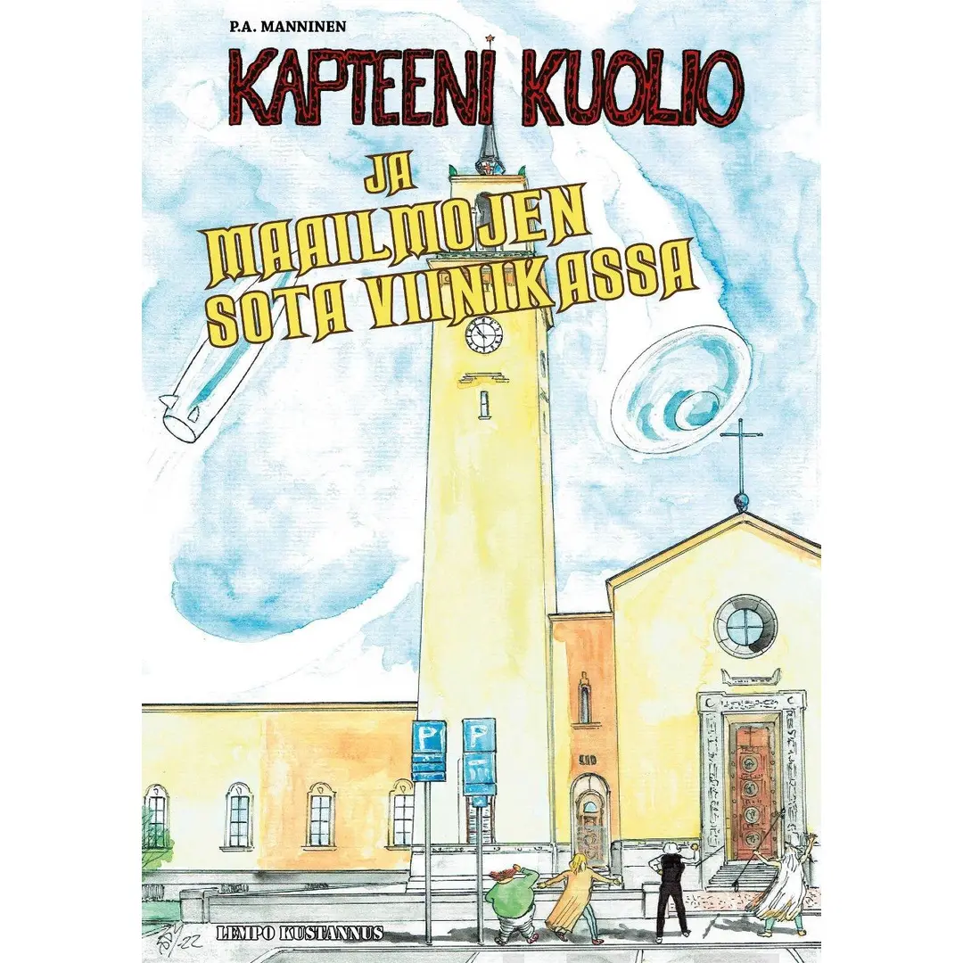 Manninen, Kapteeni Kuolio ja maailmojen sota Viinikassa