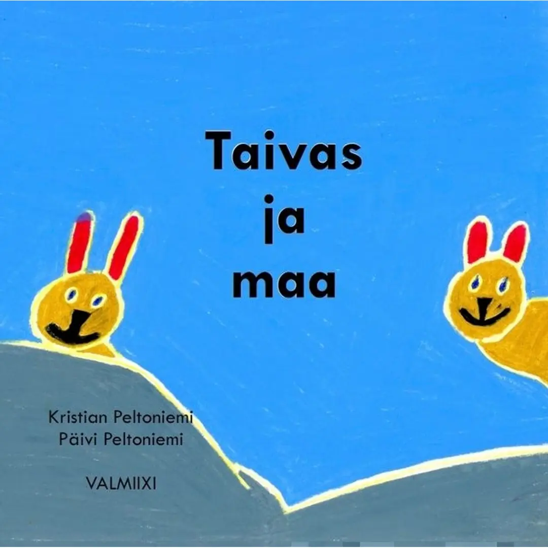 Taivas ja maa - Raamatun kertomus siitä, kun Jumala loi taivaan ja maan