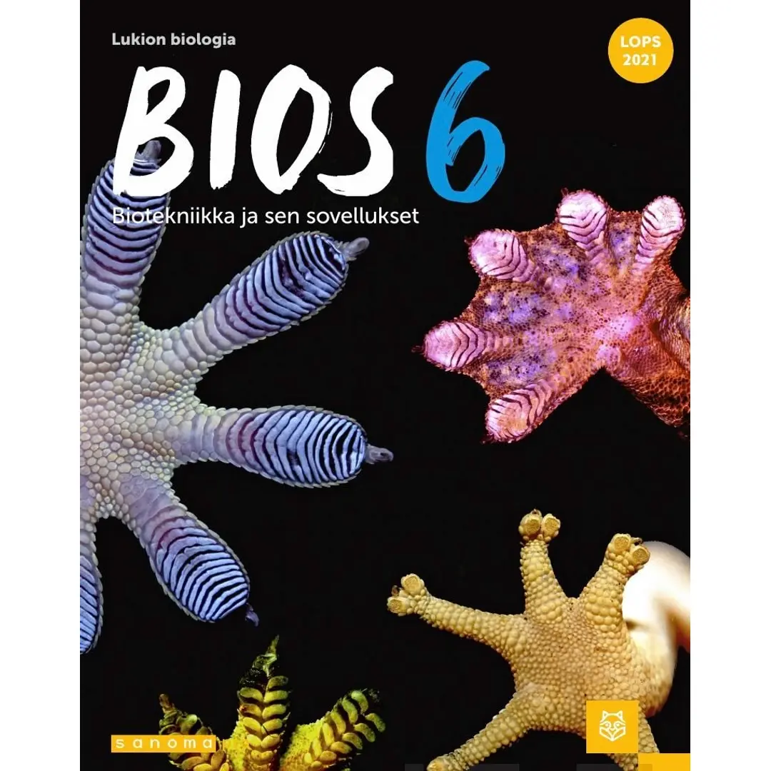 Happonen, Bios 6 (LOPS21) - Biotekniikka ja sen sovellukset : Lukion biologia