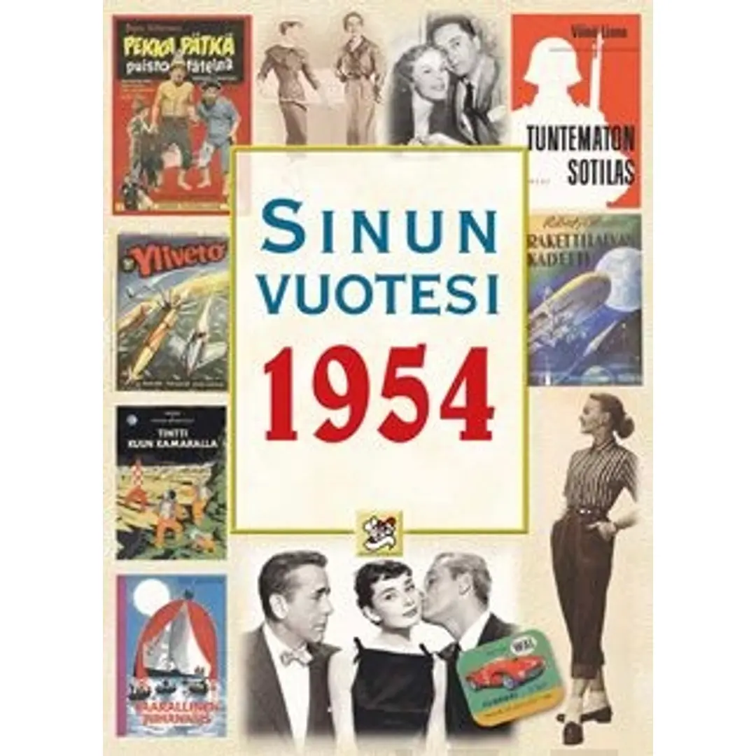 Töytäri, Sinun vuotesi 1954