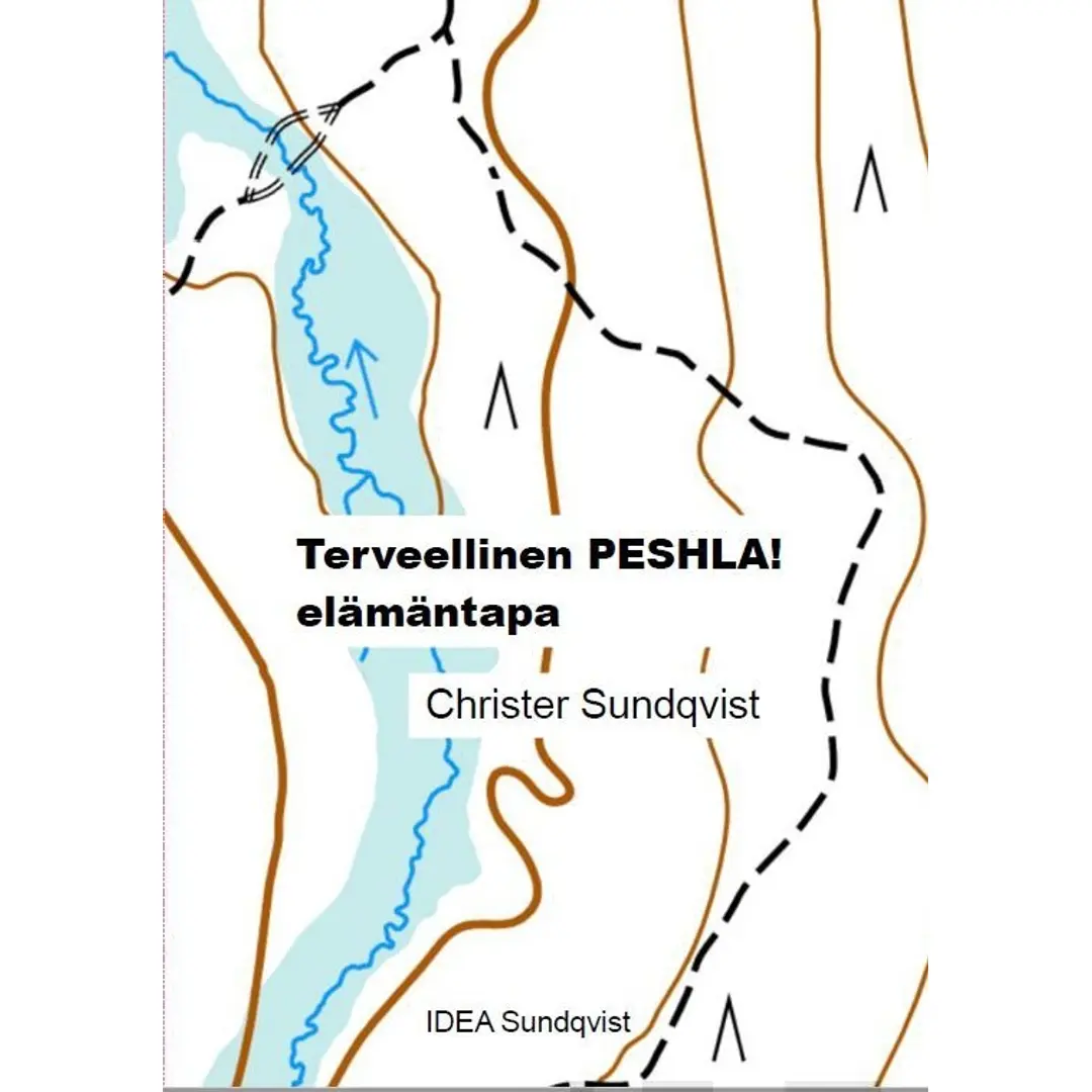 Sundqvist, Terveellinen PESHLA!-elämäntapa