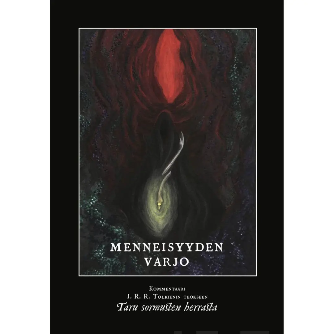 Nefastos, Menneisyyden varjo - Kommentaari J. R. R. Tolkienin teokseen Taru sormusten herrasta