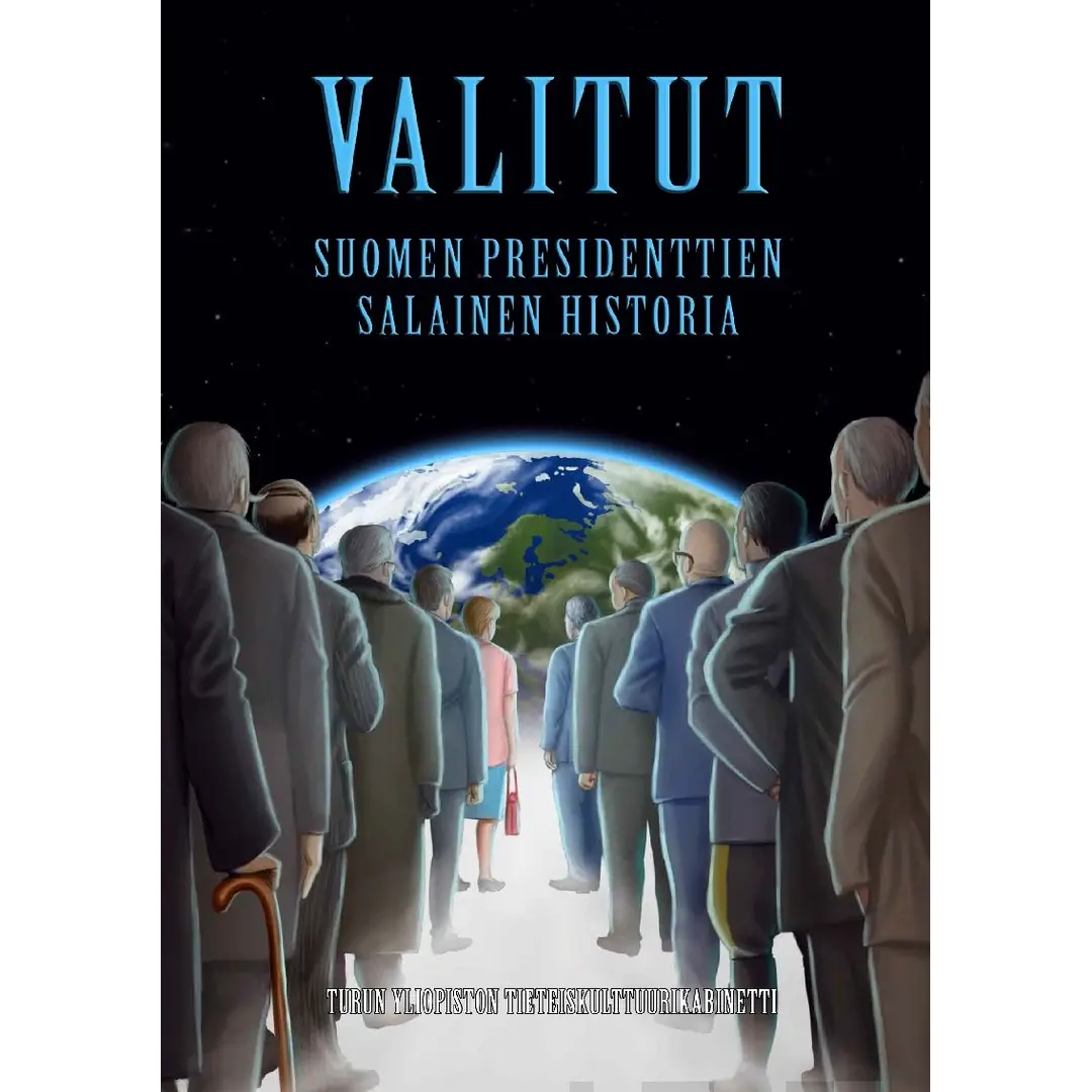 Valitut - Suomen presidenttien salainen historia