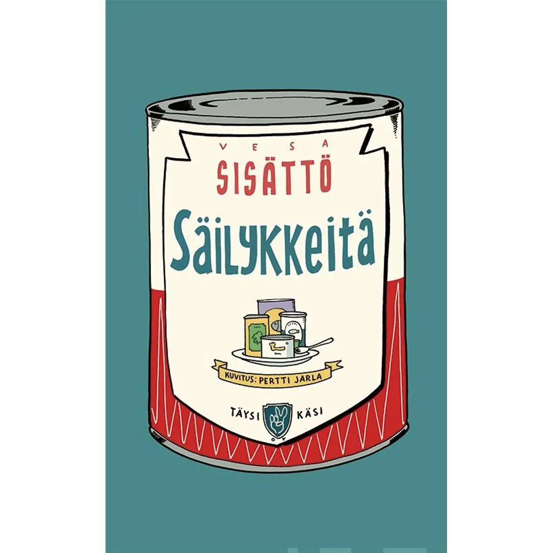 Sisättö, Säilykkeitä