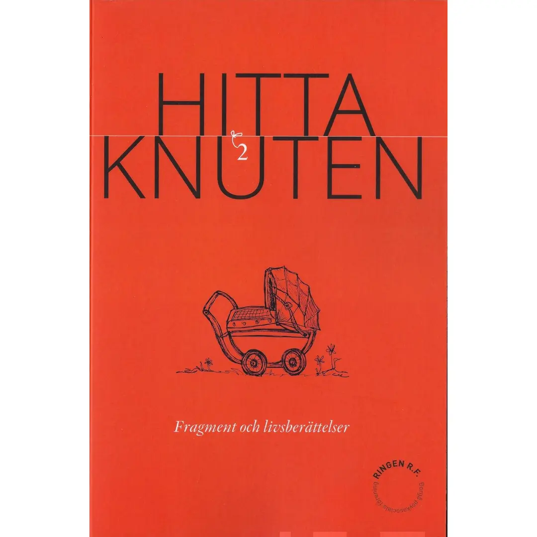 Hitta knuten 2 - Fragment och livsberättelser