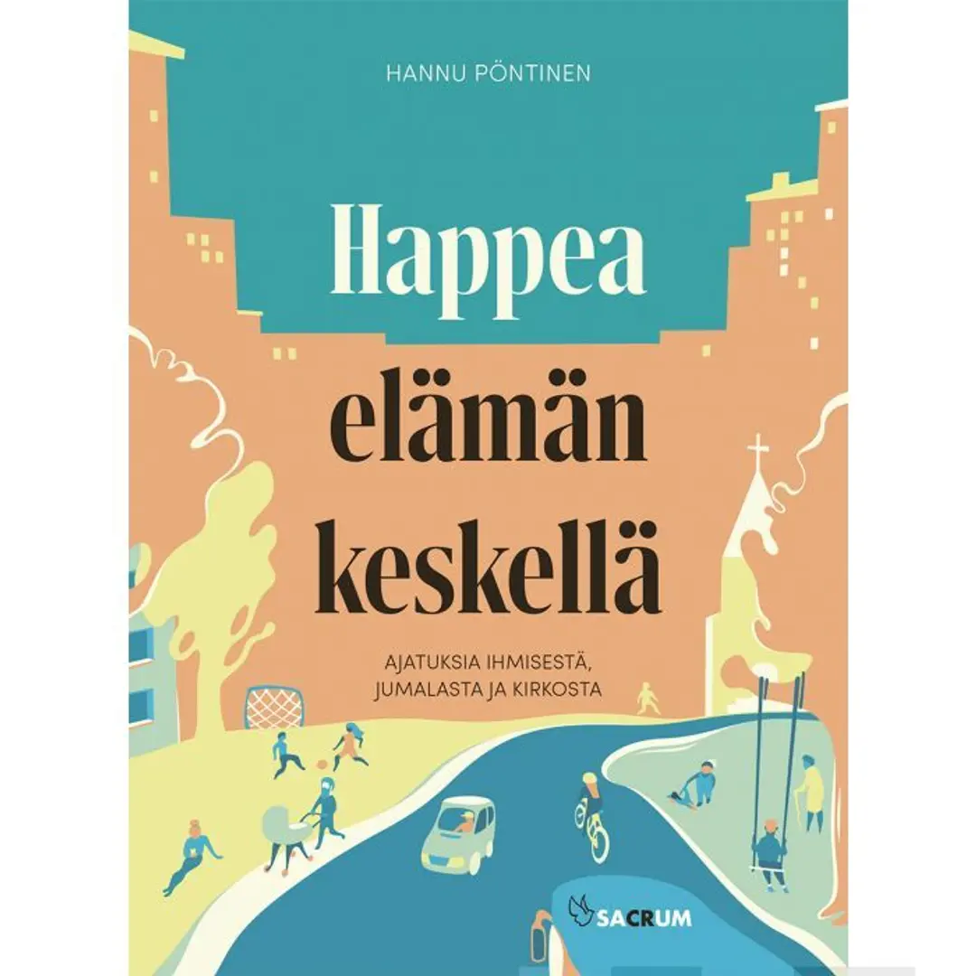 Pöntinen, Happea elämän keskellä - Ajatuksia ihmisestä, Jumalasta ja kirkosta