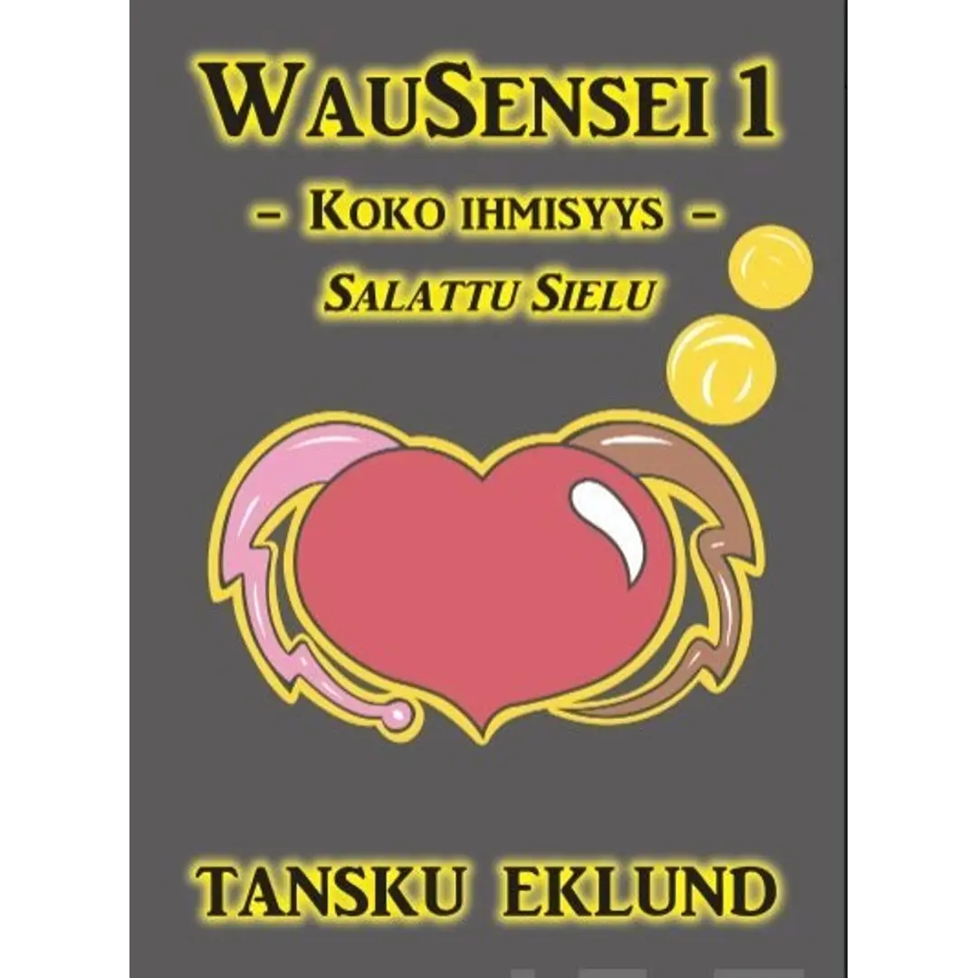 Eklund, WAUSENSEI 1 (suomenkielinen) - Koko ihmisyys - Salattu sielu