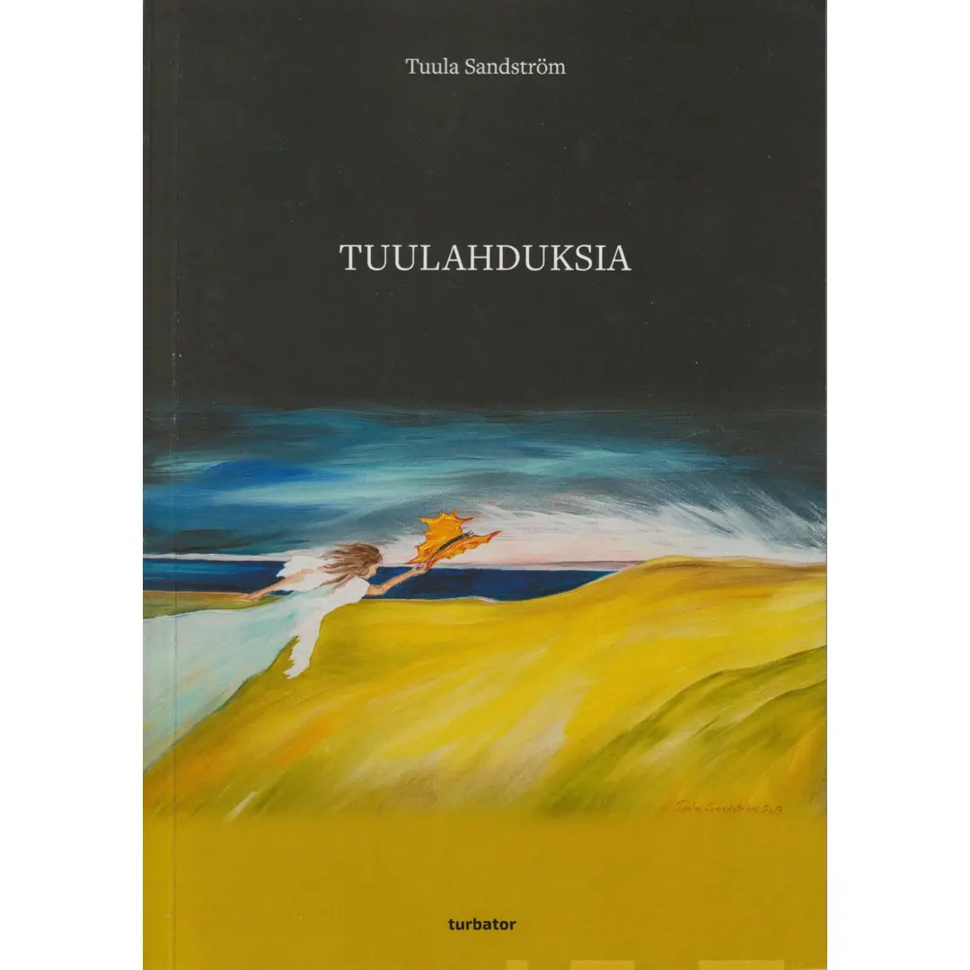 Sandström, Tuulahduksia