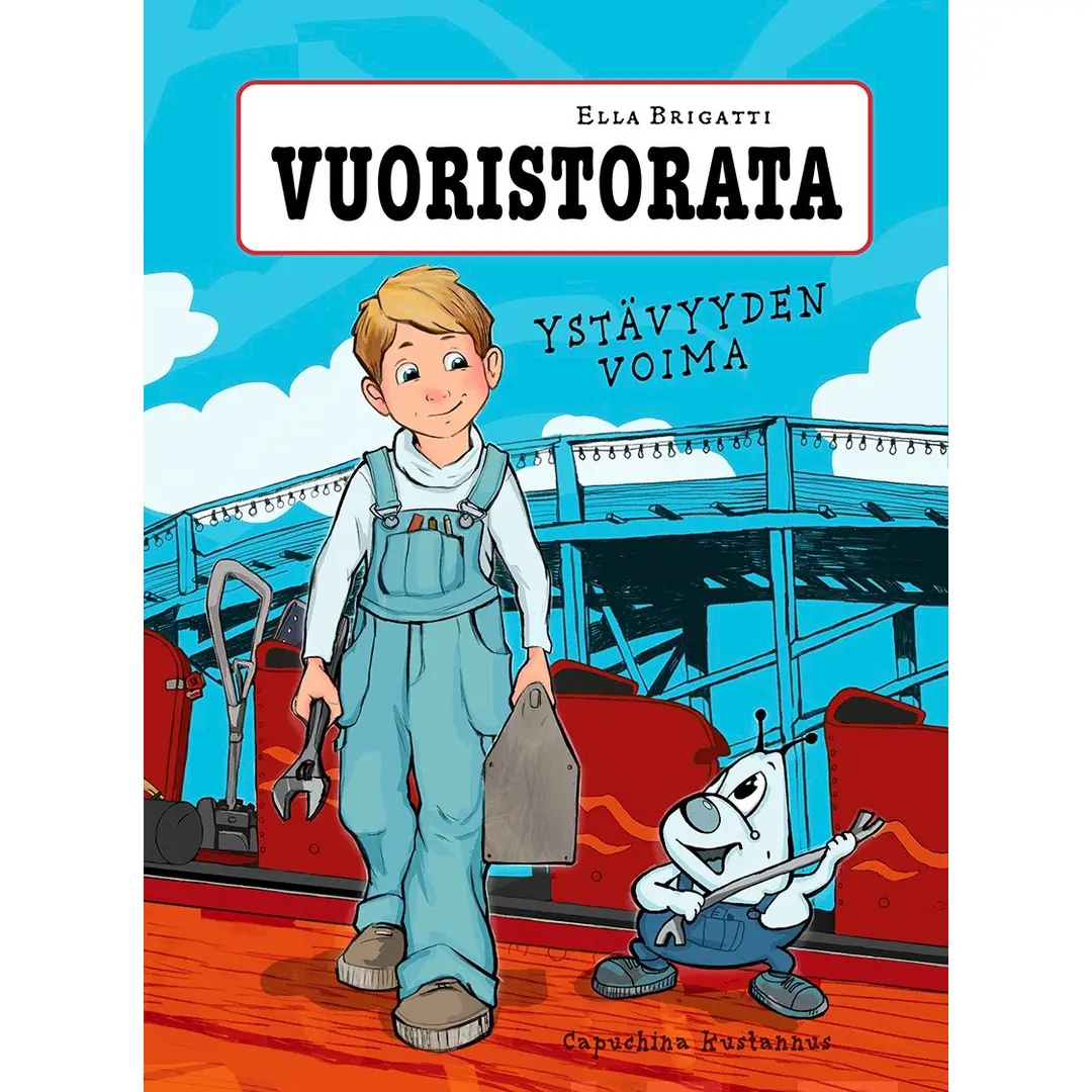 Brigatti, Vuoristorata Ystävyyden voima