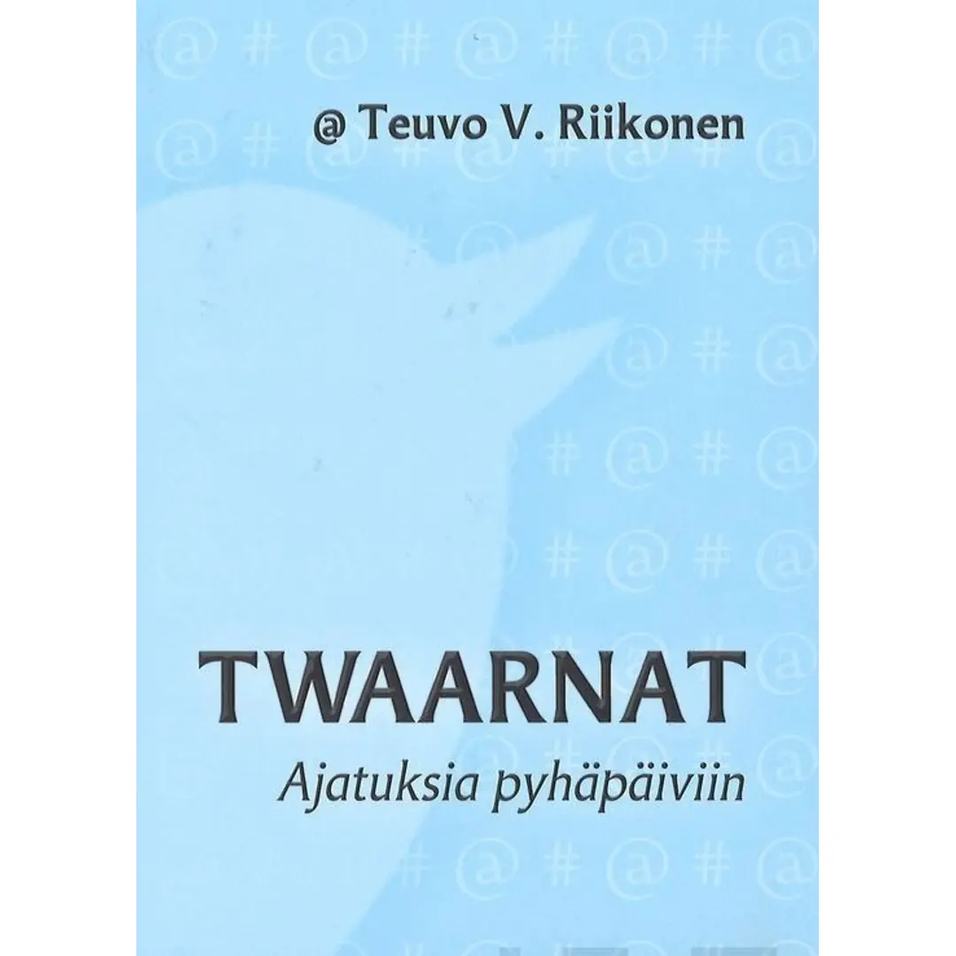 Riikonen, Twaarnat - Ajatuksia pyhäpäiviin