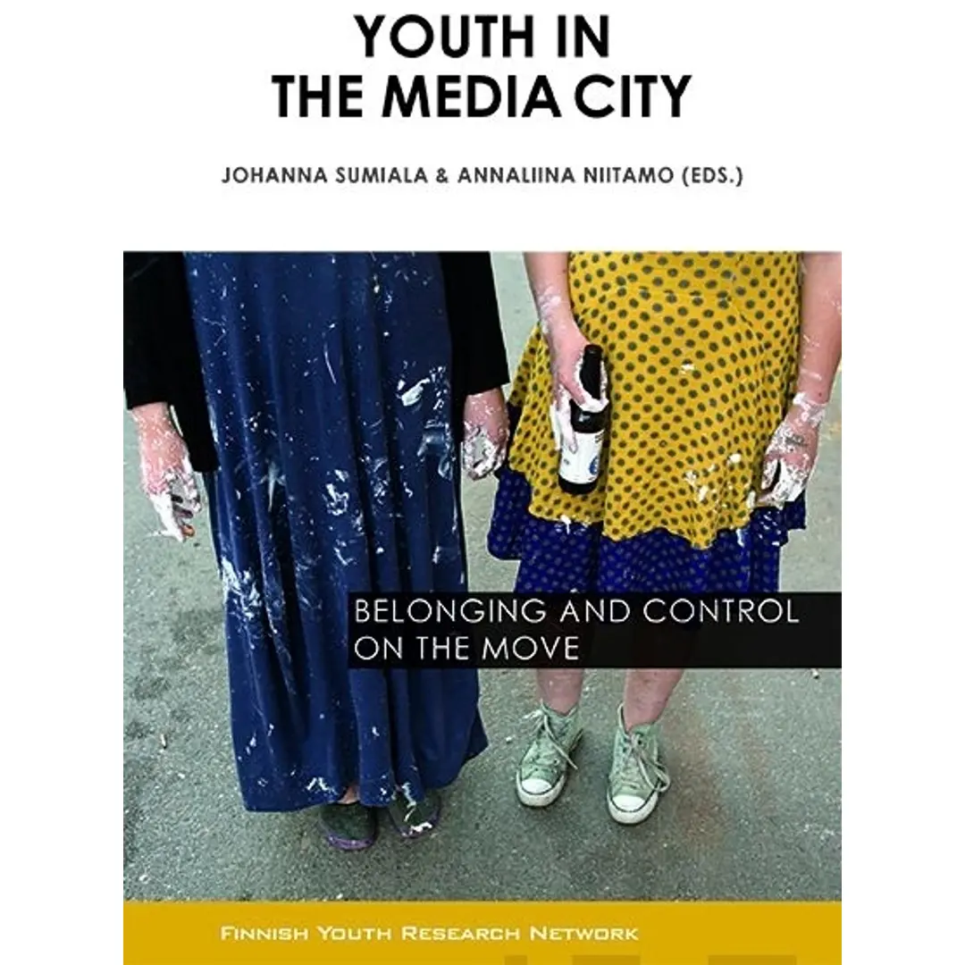 Youth in the Media City - Belonging and Control on the Move