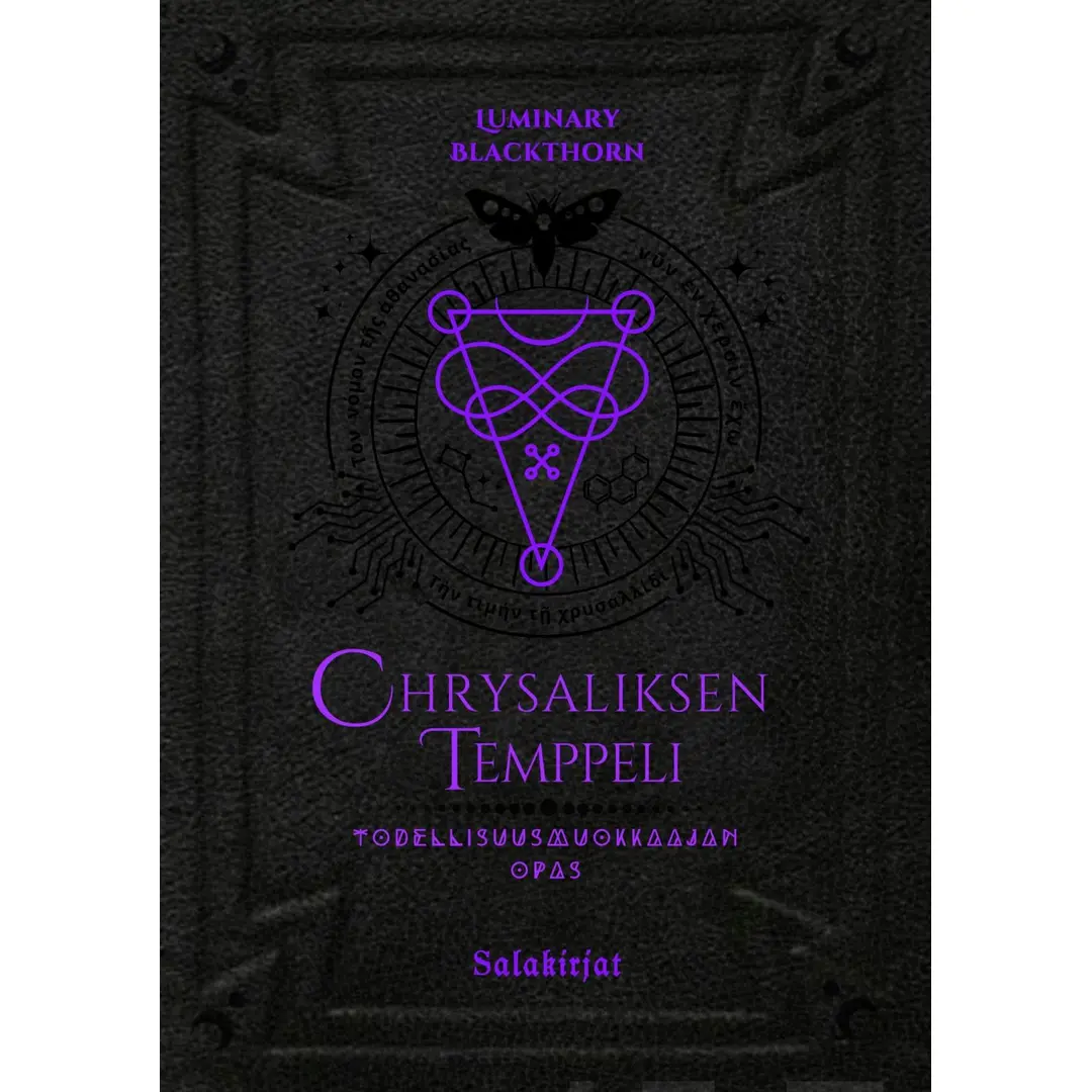 Blackthorn, Chrysaliksen temppeli - Todellisuusmuokkaajan opas