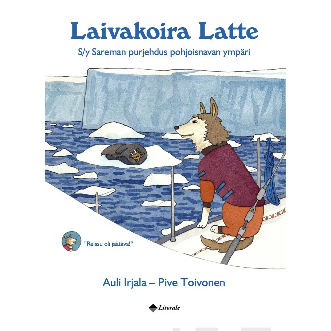 Irjala, Laivakoira Latte - S/y Sareman purjehdus pohjoisnavan ympäri