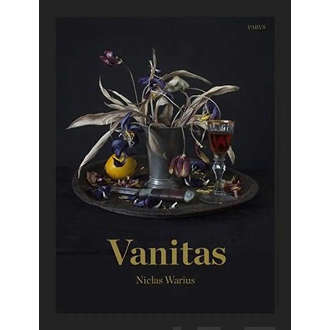 Kalha, Vanitas - Niclas Warius : Asetelmavalokuvia - Fotostilleben - Still Life Photographs