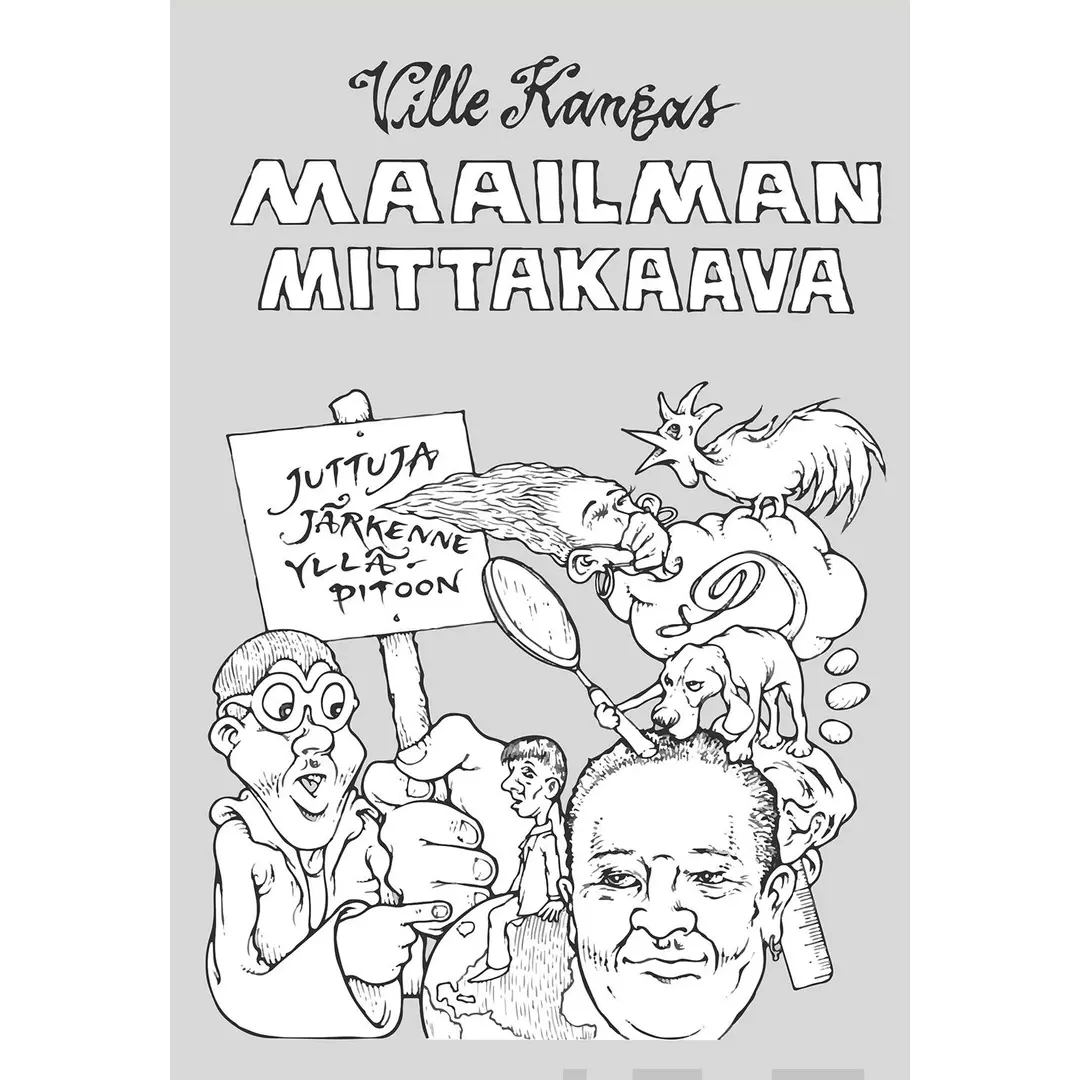 Kangas, Maailman mittakaava - Juttuja järkenne ylläpitoon