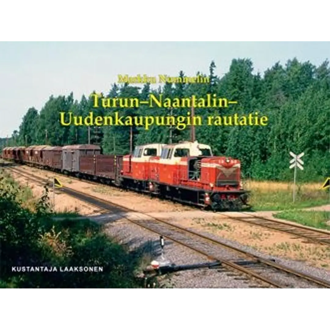 Nummelin, Turun-Naantalin-Uudenkaupungin rautatie