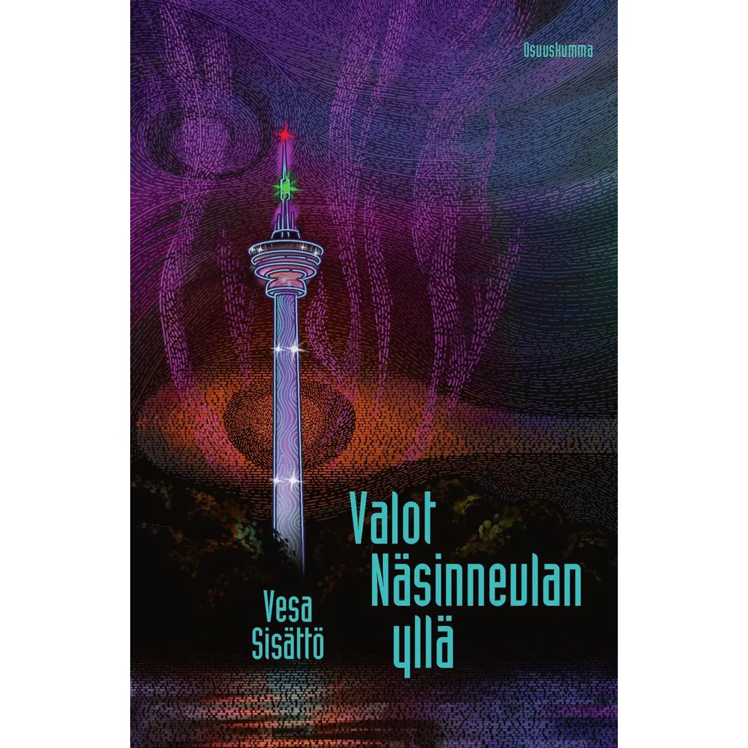 Sisättö, Valot Näsinneulan yllä