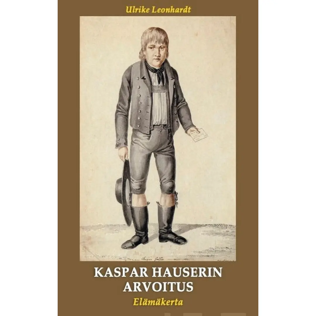 Leonhardt, Kaspar Hauserin arvoitus - Elämäkerta