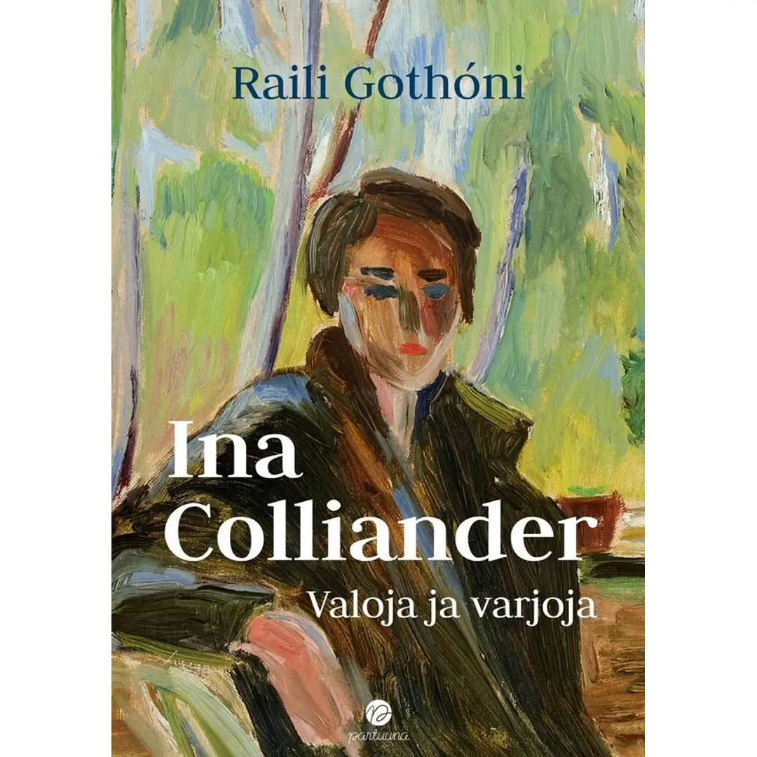 Gothóni, Ina Colliander - Valoja ja varjoja