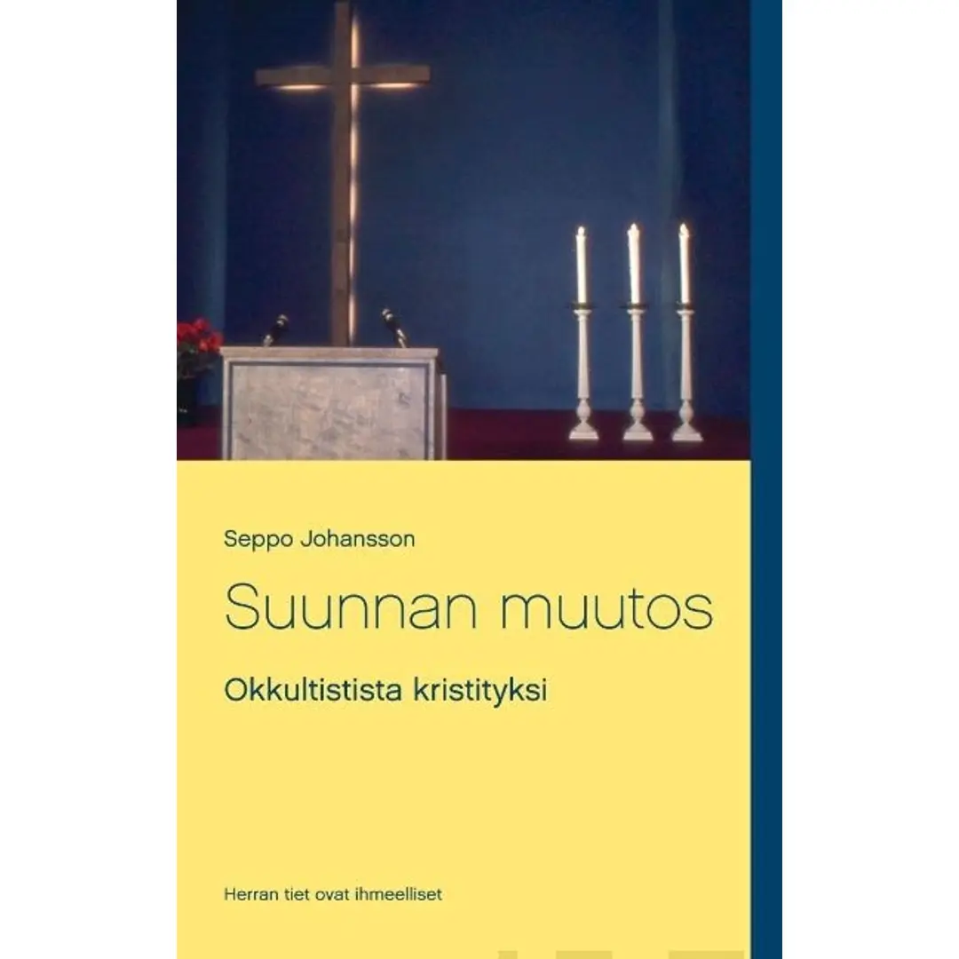 Johansson, Suunnan muutos - Okkultistista kristityksi