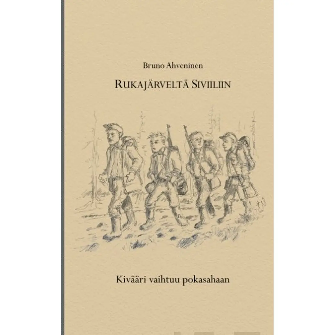 Ahveninen, Rukajärveltä siviiliin - Kivääri vaihtuu pokasahaan